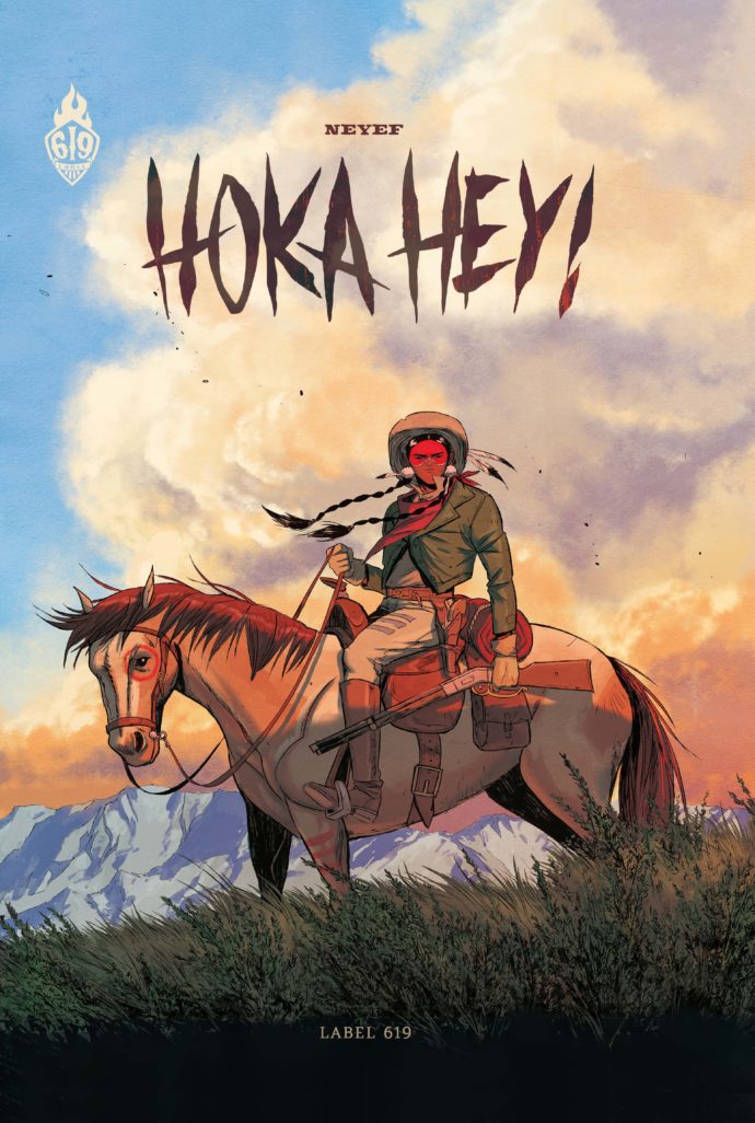 Hoka Hey ! de Neyef paru chez Rue de Sèvres, Label 619